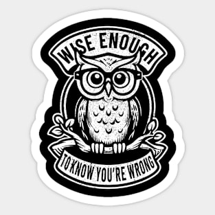 Sarcastic Sassy Owl Quote Sticker